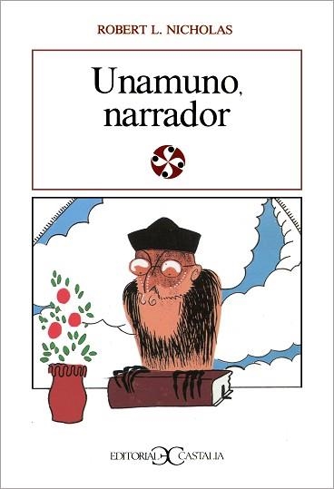 UNAMUNO NARRADOR | 9788470395017 | NICHOLAS,ROBERT L. | Llibreria Geli - Llibreria Online de Girona - Comprar llibres en català i castellà
