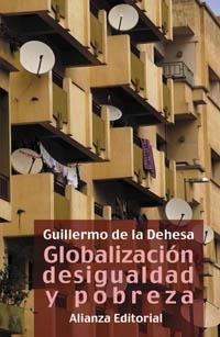 GLOBALIZACION,DESIGUALDAD Y POBREZA | 9788420643205 | DEHESA,GUILLERMO | Libreria Geli - Librería Online de Girona - Comprar libros en catalán y castellano