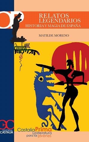 RELATOS LEGENDARIOS | 9788497402217 | MORENO,MATILDE | Libreria Geli - Librería Online de Girona - Comprar libros en catalán y castellano