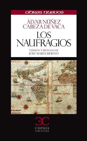 LOS NAUFRAGÍOS | 9788497404525 | NÚÑEZ CABEZA DE VACA,ALVAR | Llibreria Geli - Llibreria Online de Girona - Comprar llibres en català i castellà