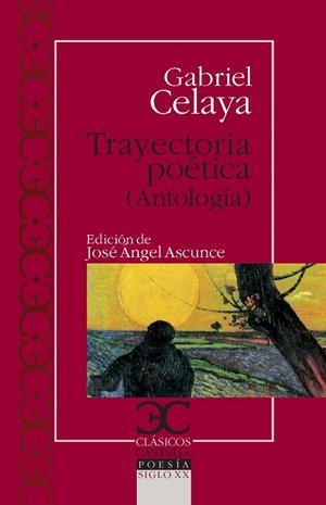 TRAYECTORIA POETICA.ANTOLOGIA | 9788497404945 | CELAYA,GABRIEL | Llibreria Geli - Llibreria Online de Girona - Comprar llibres en català i castellà