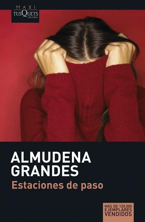 ESTACIONES DE PASO | 9788483835159 | GRANDES,ALMUDENA | Llibreria Geli - Llibreria Online de Girona - Comprar llibres en català i castellà
