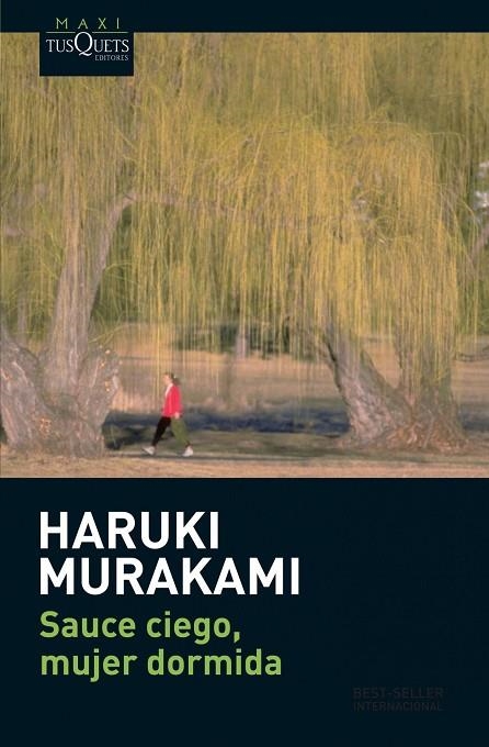 SAUCE CIEGO,MUJER DORMIDA | 9788483835326 | MURAKAMI,HARUKI | Llibreria Geli - Llibreria Online de Girona - Comprar llibres en català i castellà