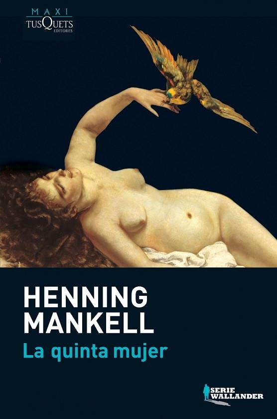 LA QUINTA MUJER | 9788483835340 | MANKELL,HENNING | Llibreria Geli - Llibreria Online de Girona - Comprar llibres en català i castellà
