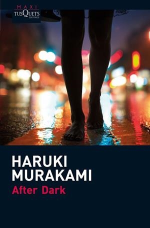 AFTER DARK | 9788483835623 | MURAKAMI,HARUKI | Libreria Geli - Librería Online de Girona - Comprar libros en catalán y castellano
