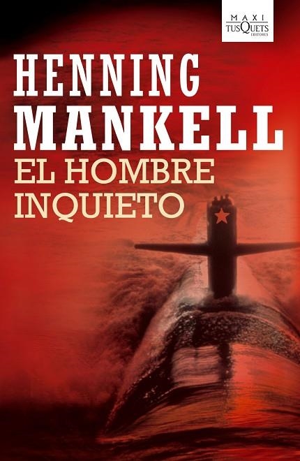 EL HOMBRE INQUIETO | 9788483835708 | MANKELL,HENNING | Libreria Geli - Librería Online de Girona - Comprar libros en catalán y castellano