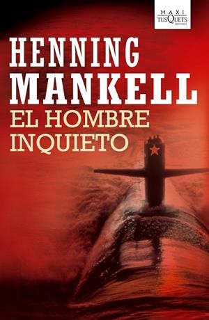 EL HOMBRE INQUIETO | 9788483835708 | MANKELL,HENNING | Llibreria Geli - Llibreria Online de Girona - Comprar llibres en català i castellà