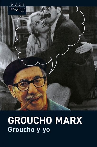 GROUCHO Y YO | 9788483835876 | MARX,GROUCHO | Libreria Geli - Librería Online de Girona - Comprar libros en catalán y castellano