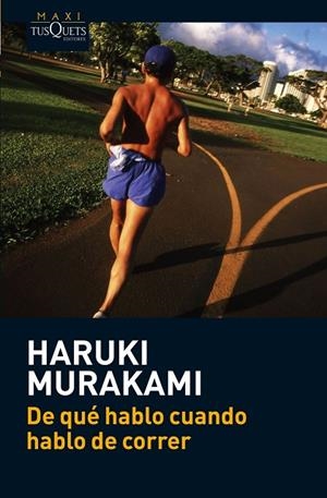 DE QUE HABLO CUANDO HABLO DE CORRER | 9788483835937 | MURAKAMI,HARUKI | Llibreria Geli - Llibreria Online de Girona - Comprar llibres en català i castellà