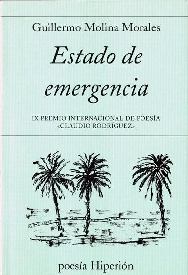 ESTADO DE EMERGENCIA | 9788490020135 | MOLINA MORALES,GUILLERMO | Libreria Geli - Librería Online de Girona - Comprar libros en catalán y castellano