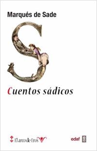 CUENTOS SÁDICOS | 9788441432888 | MARQUES DE SADE | Llibreria Geli - Llibreria Online de Girona - Comprar llibres en català i castellà