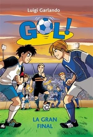 GOL-5.LA GRAN FINAL(CATALÀ) | 9788424633622 | GARLANDO,LUIGI | Libreria Geli - Librería Online de Girona - Comprar libros en catalán y castellano