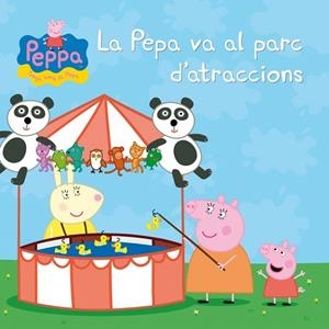 LA PEPA VA AL PARC D'ATRACCIONS (TD) | 9788448835590 | A.A.V.V. | Llibreria Geli - Llibreria Online de Girona - Comprar llibres en català i castellà