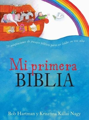 MI PRIMERA BIBLIA (TD) | 9788448836177 | HARTMAN,BOB/KÁLLAI NAGY,KRISZTINA | Libreria Geli - Librería Online de Girona - Comprar libros en catalán y castellano