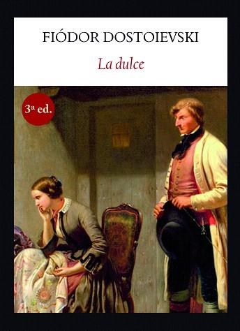 LA DULCE | 9788494090660 | DOSTOIEVKI,FIÓDOR | Llibreria Geli - Llibreria Online de Girona - Comprar llibres en català i castellà