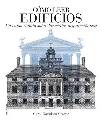 CÓMO LEER EDIFICIOS | 9788496669826 | DAVIDSON CRAGOE,CAROL | Libreria Geli - Librería Online de Girona - Comprar libros en catalán y castellano