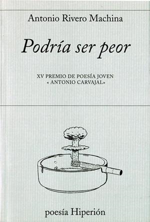 PODRIA SER PEOR | 9788490020142 | CARVAJAL,ANTONIO | Llibreria Geli - Llibreria Online de Girona - Comprar llibres en català i castellà