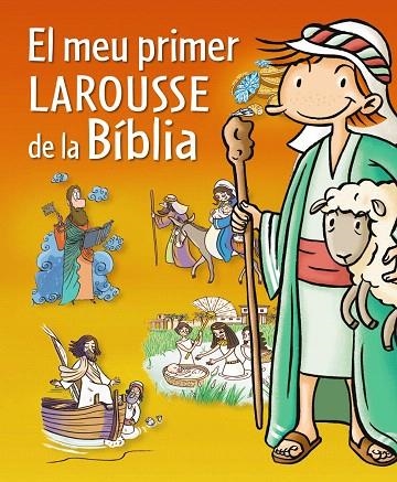 EL MEU PRIMER LAROUSSE DE LA BÍBLIA (TD) | 9788415785071 | A.A.V.V. | Libreria Geli - Librería Online de Girona - Comprar libros en catalán y castellano