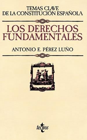 LOS DERECHOS FUNDAMENTALES | 9788430958078 | PÉREZ LUÑO,ANTONIO E. | Libreria Geli - Librería Online de Girona - Comprar libros en catalán y castellano