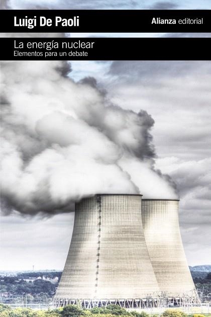 LA ENERGÍA NUCLEAR.ELEMENTOS PARA UN DEBATE | 9788420675534 | DE PAOLI,LUIGI  | Llibreria Geli - Llibreria Online de Girona - Comprar llibres en català i castellà