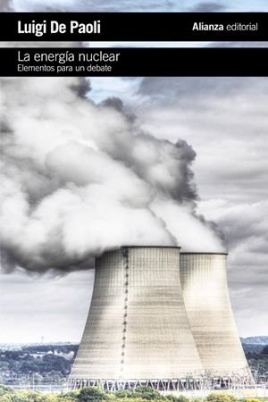 LA ENERGÍA NUCLEAR.ELEMENTOS PARA UN DEBATE | 9788420675534 | DE PAOLI,LUIGI  | Llibreria Geli - Llibreria Online de Girona - Comprar llibres en català i castellà