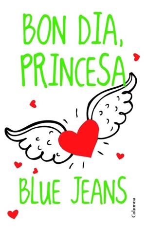 BON DIA,PRINCESA | 9788466415170 | BLUE JEANS | Llibreria Geli - Llibreria Online de Girona - Comprar llibres en català i castellà