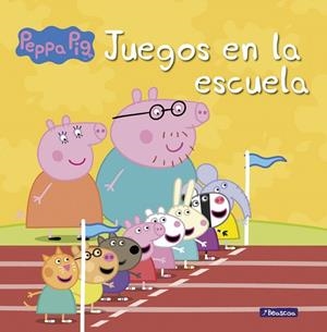 JUEGOS EN LA ESCUELA (PEPPA PIG) | 9788448832421 | AUTORES VARIOS | Libreria Geli - Librería Online de Girona - Comprar libros en catalán y castellano