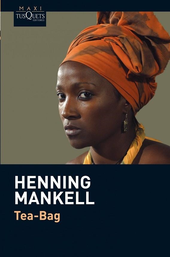 TEA-BAG | 9788483835920 | MANKELL,HENNING | Llibreria Geli - Llibreria Online de Girona - Comprar llibres en català i castellà