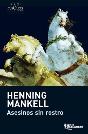 ASESINOS SIN ROSTRO(SERIE WALLANDER-1) | 9788483835203 | MANKELL,HENNING | Llibreria Geli - Llibreria Online de Girona - Comprar llibres en català i castellà