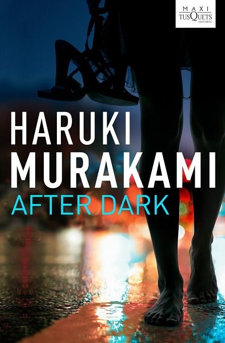 AFTER DARK | 9788483835470 | MURAKAMI,HARUKI | Libreria Geli - Librería Online de Girona - Comprar libros en catalán y castellano