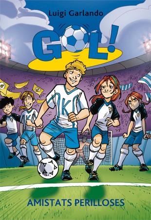 GOL-19.AMISTATS PERILLOSES  | 9788424645885 | GARLANDO,LUIGI | Llibreria Geli - Llibreria Online de Girona - Comprar llibres en català i castellà