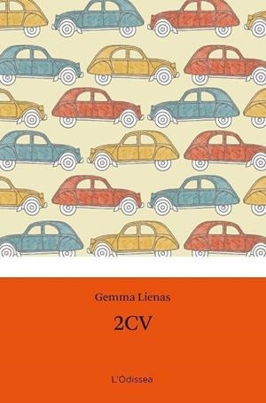 2 CV | 9788499321806 | LIENAS,GEMMA | Llibreria Geli - Llibreria Online de Girona - Comprar llibres en català i castellà