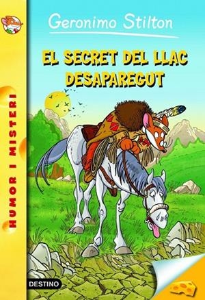 EL SECRET DEL LLAC DESAPAREGUT | 9788415790815 | STILTON,GERONIMO | Llibreria Geli - Llibreria Online de Girona - Comprar llibres en català i castellà