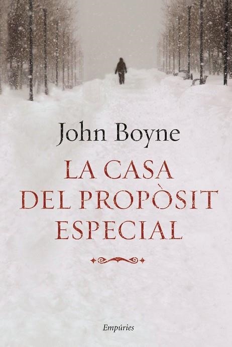 LA CASA DEL PROPOSIT ESPECIAL | 9788497874519 | BOYNE,JOHN | Llibreria Geli - Llibreria Online de Girona - Comprar llibres en català i castellà