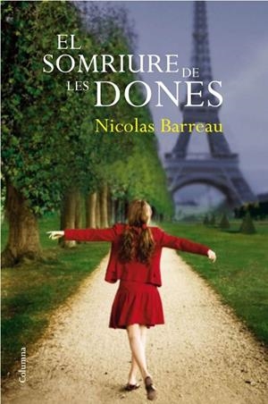EL SOMRIURE DE LES DONES | 9788466414876 | BARREAU,NICOLAS | Llibreria Geli - Llibreria Online de Girona - Comprar llibres en català i castellà