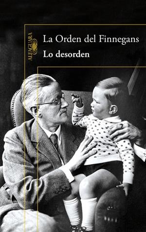 LO DESORDEN | 9788420414447 | LA ORDEN DEL FINNEGANS | Llibreria Geli - Llibreria Online de Girona - Comprar llibres en català i castellà
