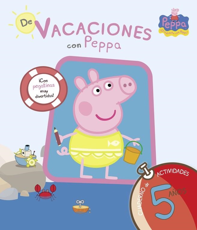 DE VACACIONES CON PEPPA (CUADERNO VERANO 5 AÑOS) | 9788437281223 | Llibreria Geli - Llibreria Online de Girona - Comprar llibres en català i castellà