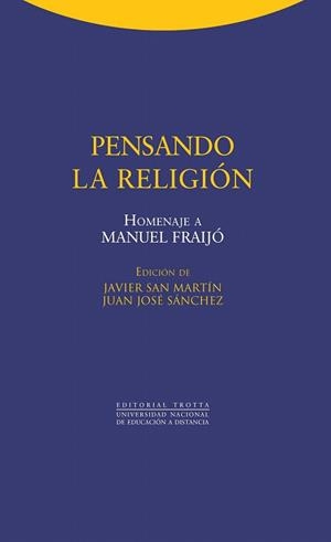 PENSANDO LA RELIGIÓN.HOMENAJE A MANUEL FRAIJO | 9788498794427 | A.A.D.D. | Libreria Geli - Librería Online de Girona - Comprar libros en catalán y castellano