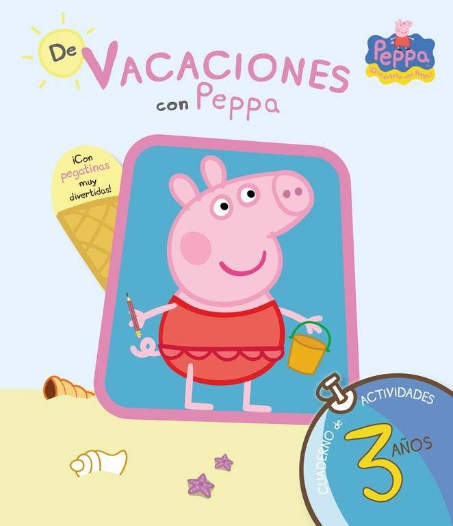 DE VACACIONES CON PEPPA (CUADERNO VERANO 3 AÑOS) | 9788437281193 | Llibreria Geli - Llibreria Online de Girona - Comprar llibres en català i castellà