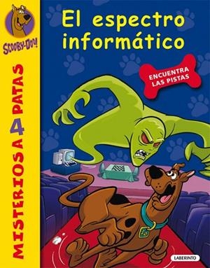 EL ESPECTRO INFORMÁTICO(SCOOBY-DOO!-20) | 9788484837008 | Libreria Geli - Librería Online de Girona - Comprar libros en catalán y castellano