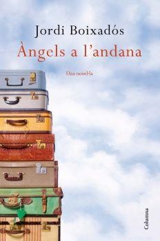 ANGELS A L'ANDANA | 9788466414050 | BOIXADOS,JORDI | Libreria Geli - Librería Online de Girona - Comprar libros en catalán y castellano