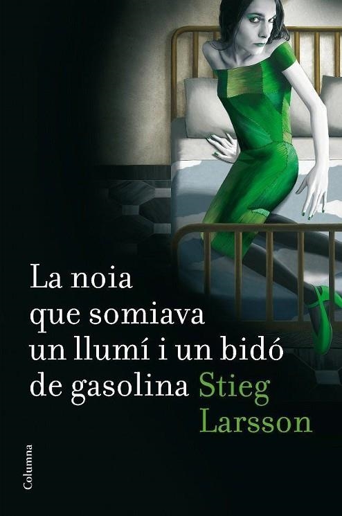 MILLENNIUM-2.LA NOIA QUE SOMIAVA UN LLUMI I UN BIDO DE GASOLINA | 9788466410045 | LARSSON,STIEG | Llibreria Geli - Llibreria Online de Girona - Comprar llibres en català i castellà