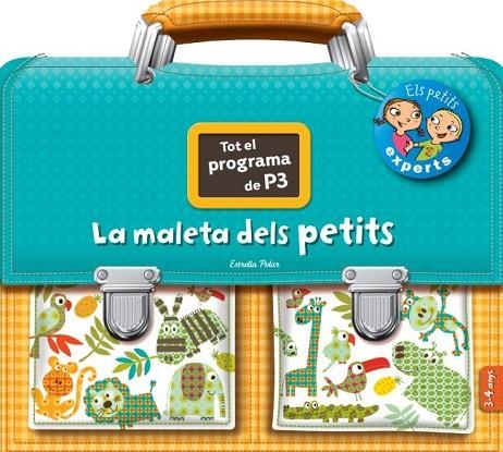 LA MALETA DELS PETITS 3-4 ANYS (TOT EL PROGRAMA DE P3) | 9788499327761 | Llibreria Geli - Llibreria Online de Girona - Comprar llibres en català i castellà