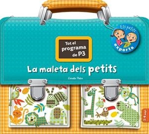 LA MALETA DELS PETITS 3-4 ANYS (TOT EL PROGRAMA DE P3) | 9788499327761 | Llibreria Geli - Llibreria Online de Girona - Comprar llibres en català i castellà