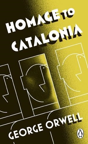 HOMAGE TO CATALONIA | 9780141393025 | ORWELL,GEORGE | Libreria Geli - Librería Online de Girona - Comprar libros en catalán y castellano