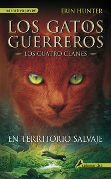 WARRIORS-1.EN TERRITORIO SALVAJE | 9788498384215 | HUNTER,ERIN | Libreria Geli - Librería Online de Girona - Comprar libros en catalán y castellano