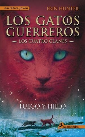 WARRIORS-2.FUEGO Y HIELO | 9788498384604 | HUNTER,ERIN | Libreria Geli - Librería Online de Girona - Comprar libros en catalán y castellano