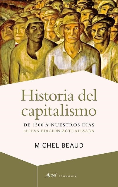 HISTORIA DEL CAPITALISMO.DE 1500 A NUESTROS DÍAS | 9788434408487 | BEAUD,MICHEL | Llibreria Geli - Llibreria Online de Girona - Comprar llibres en català i castellà