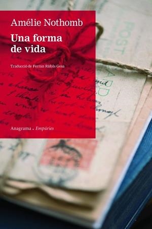 UNA FORMA DE VIDA(CATALÀ) | 9788497877688 | NOTHOMB,AMELIE | Llibreria Geli - Llibreria Online de Girona - Comprar llibres en català i castellà
