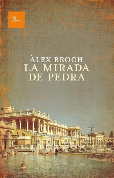 LA MIRADA DE PEDRA | 9788475883441 | BROCH,ÀLEX (1947,BARCELONA) | Libreria Geli - Librería Online de Girona - Comprar libros en catalán y castellano